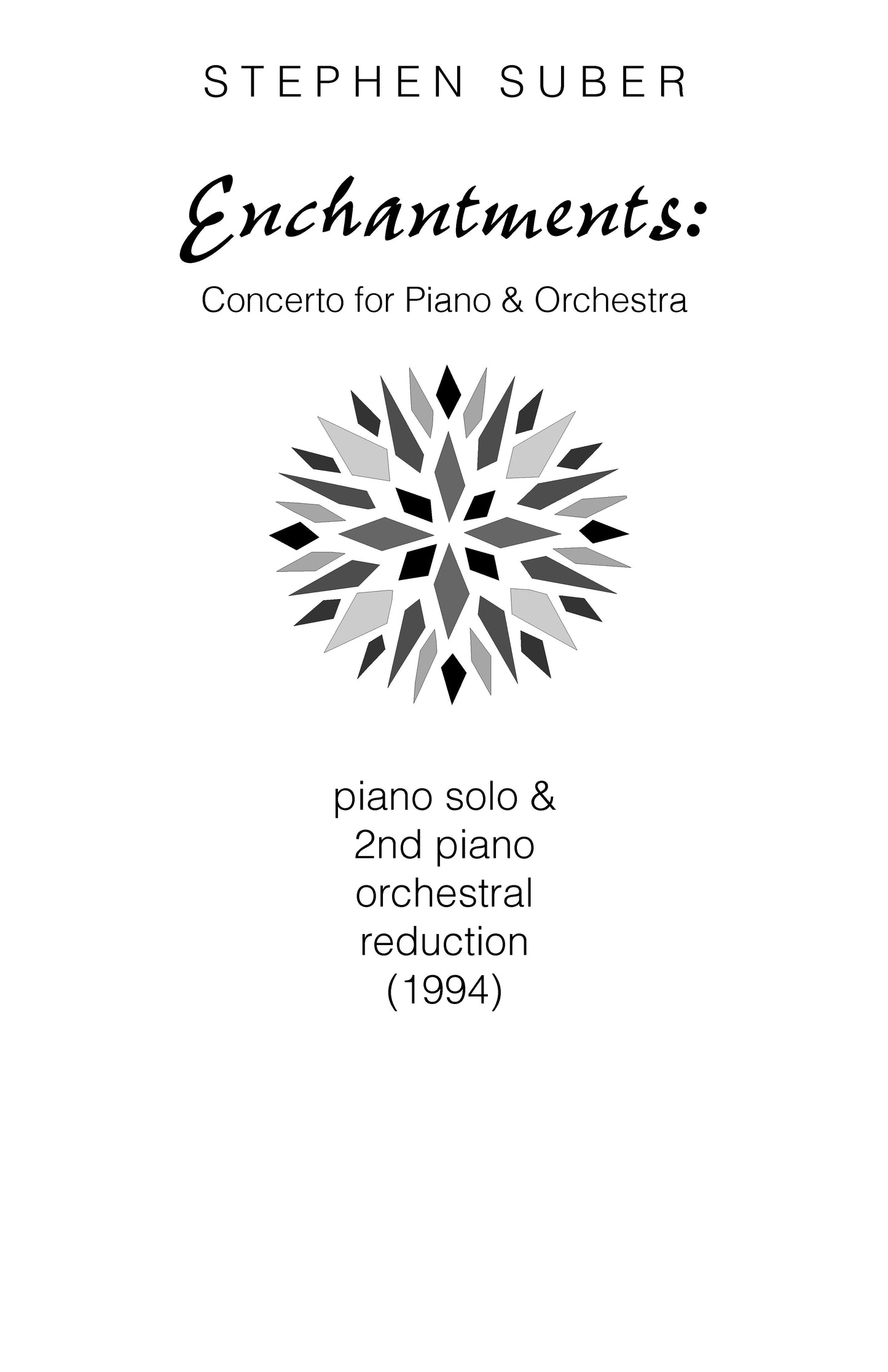 Enchantments: Concerto for Piano and Chamber Orchestra - Reduction for Two Pianos