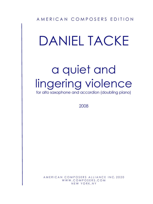 quiet and lingering violence