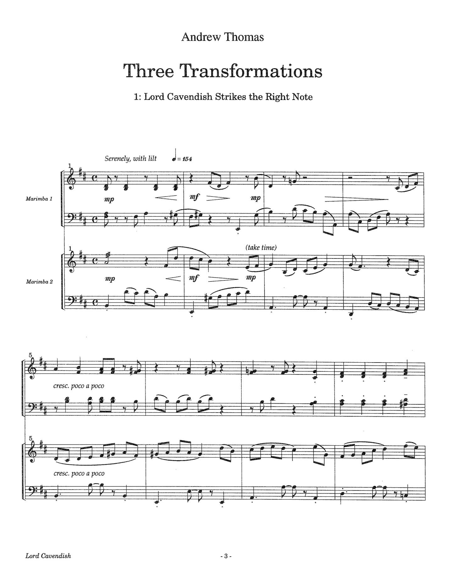 THREE TRANSFORMATIONS