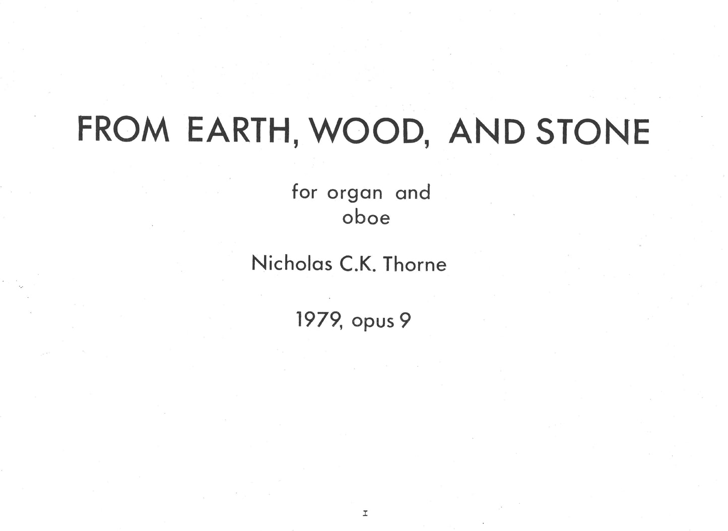 FROM EARTH, WOOD AND STONE, op.9