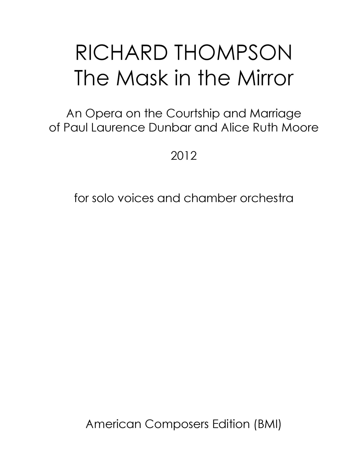 MASK IN MIRROR, Opera in Three Acts