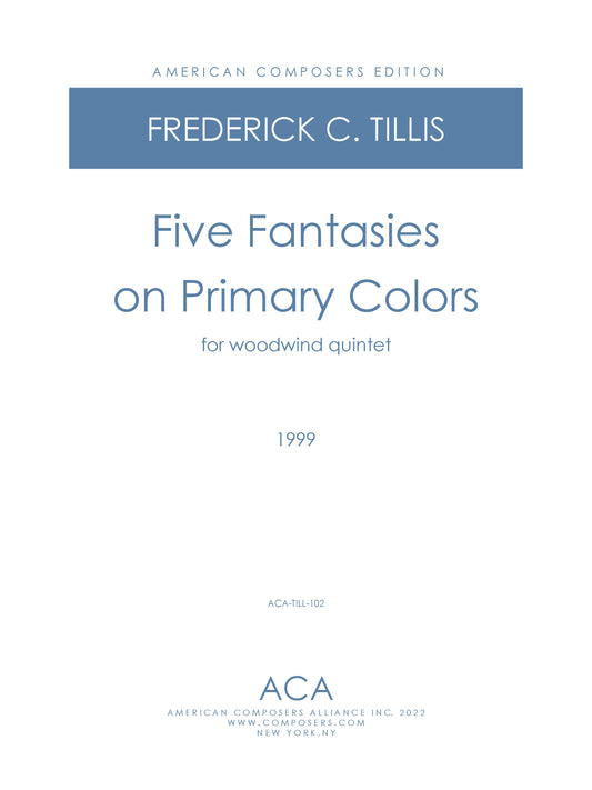 Five Fantasies on Primary Colors