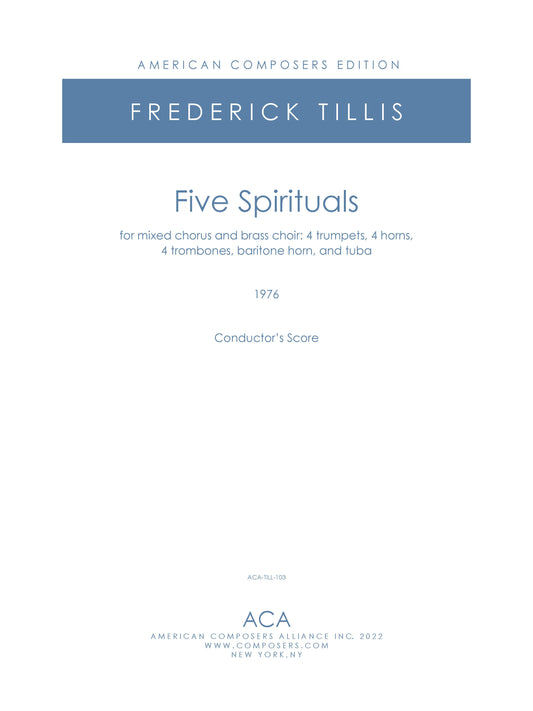 FIVE SPIRITUALS for chorus and brass ensemble