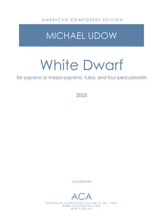 White Dwarf (for Soprano or Mezzo, Tuba, and Percussion Quartet)