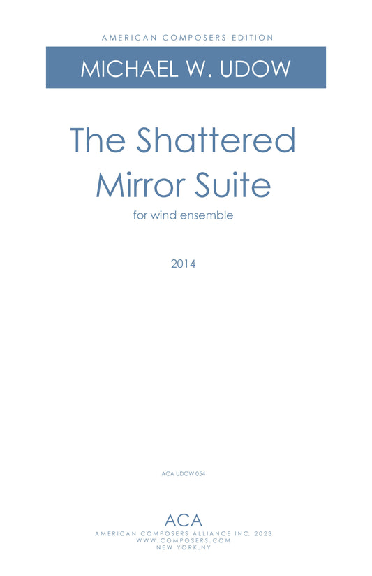 Shattered Mirror Suite - for Wind Ensemble