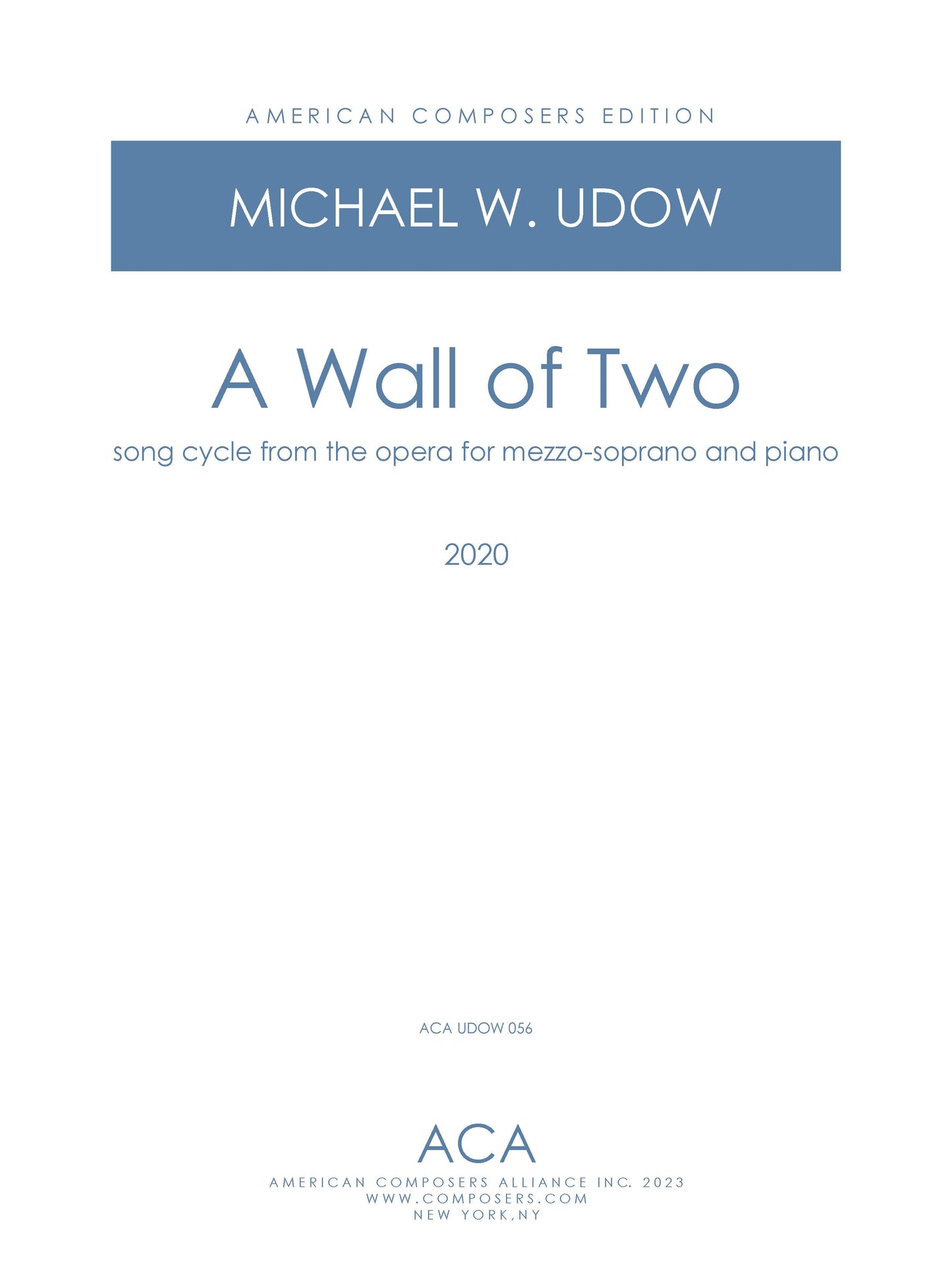 Wall of Two - Song Cycle for Mezzo-Soprano and Piano