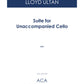 Suite for Unaccompanied Cello