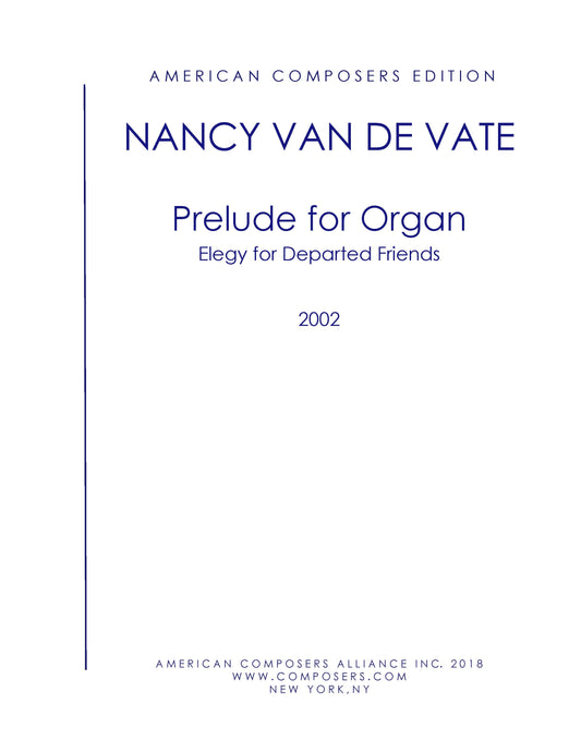 PRELUDE FOR ORGAN: ELEGY FOR DEPARTED FRIENDS