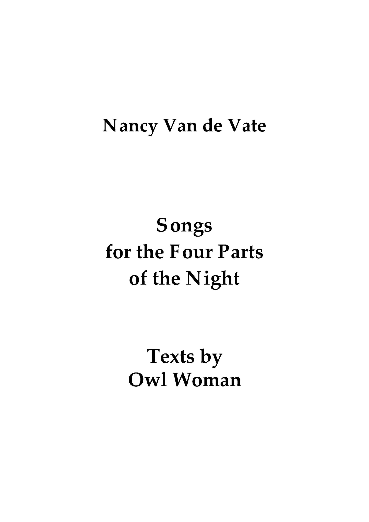 SONGS FOR THE FOUR PARTS OF THE NIGHT