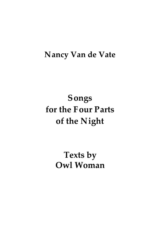 SONGS FOR THE FOUR PARTS OF THE NIGHT