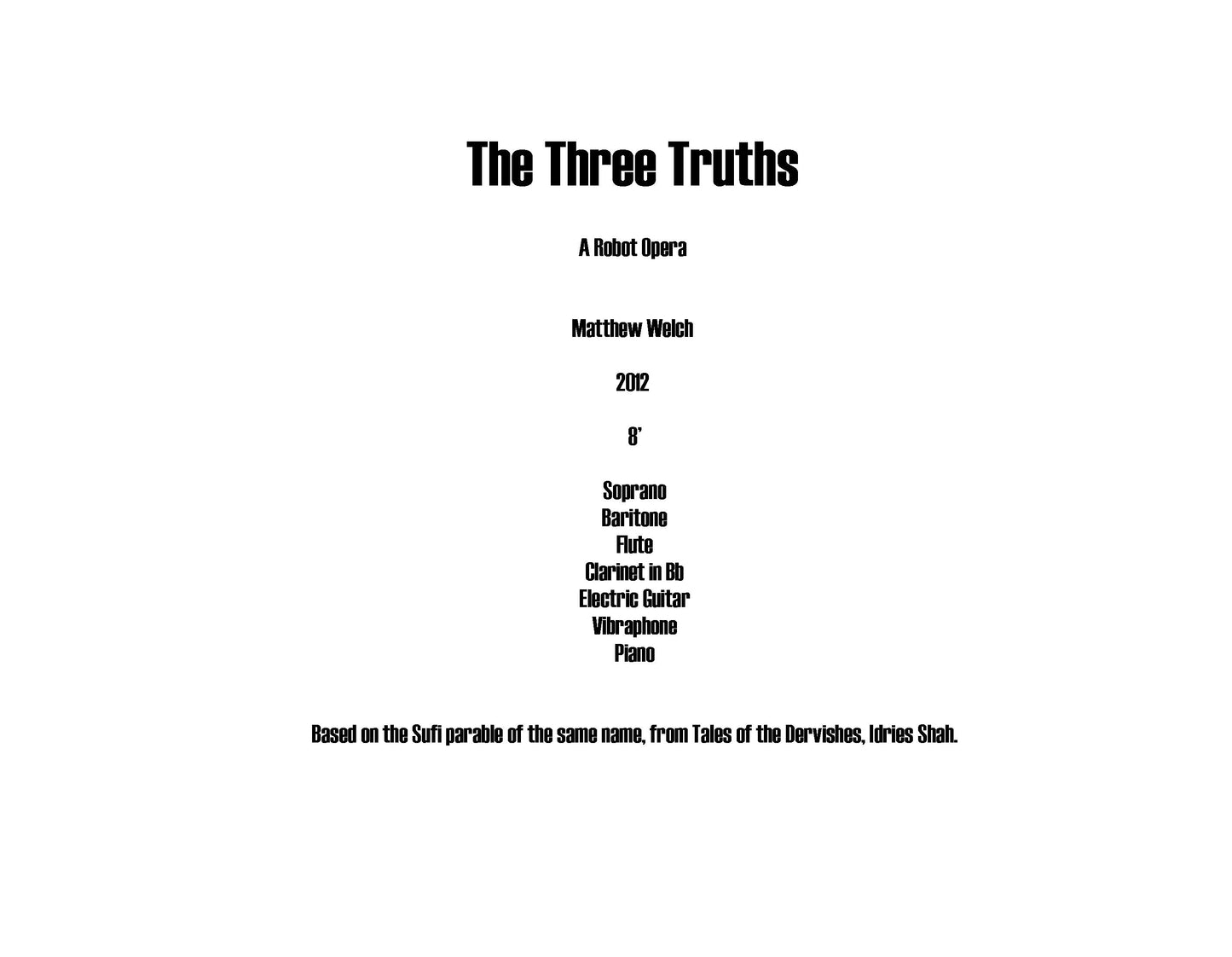 THREE TRUTHS - A ROBOT OPERA