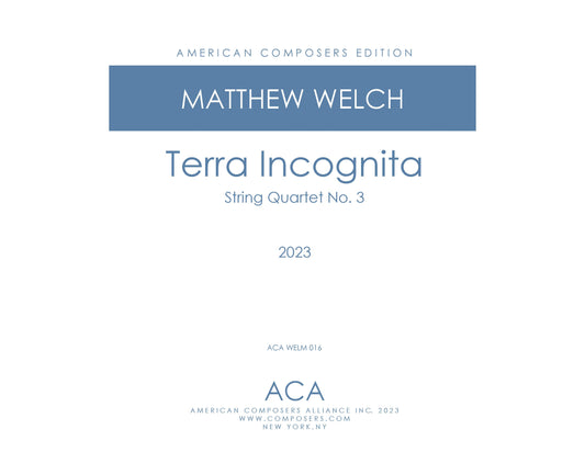 String Quartet No. 3 - Terra Incognita