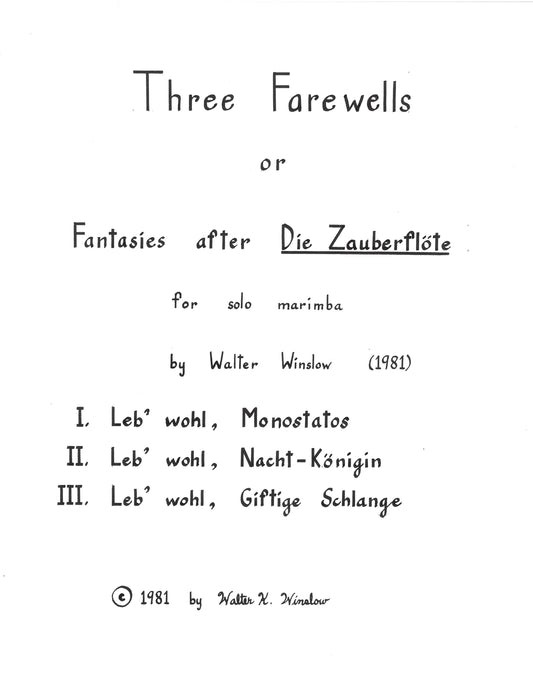 THREE FAREWELLS (or Fantasies After Die Zauberflote)