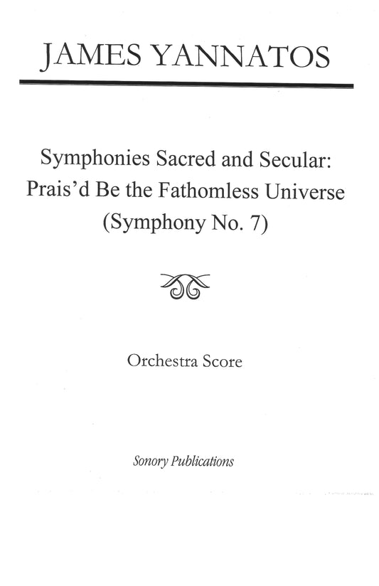 Symphony No. 7: Prais'd Be The Fathomless Universe