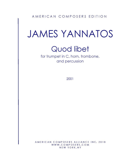 QUOD LIBET FOR BRASS TRIO AND PERCUSSION