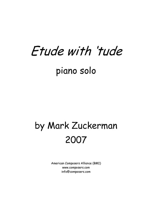 ETUDE WITH A 'TUDE