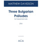 Three Bulgarian Préludes