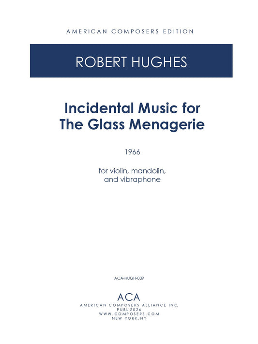 Incidental Music for The Glass Menagerie