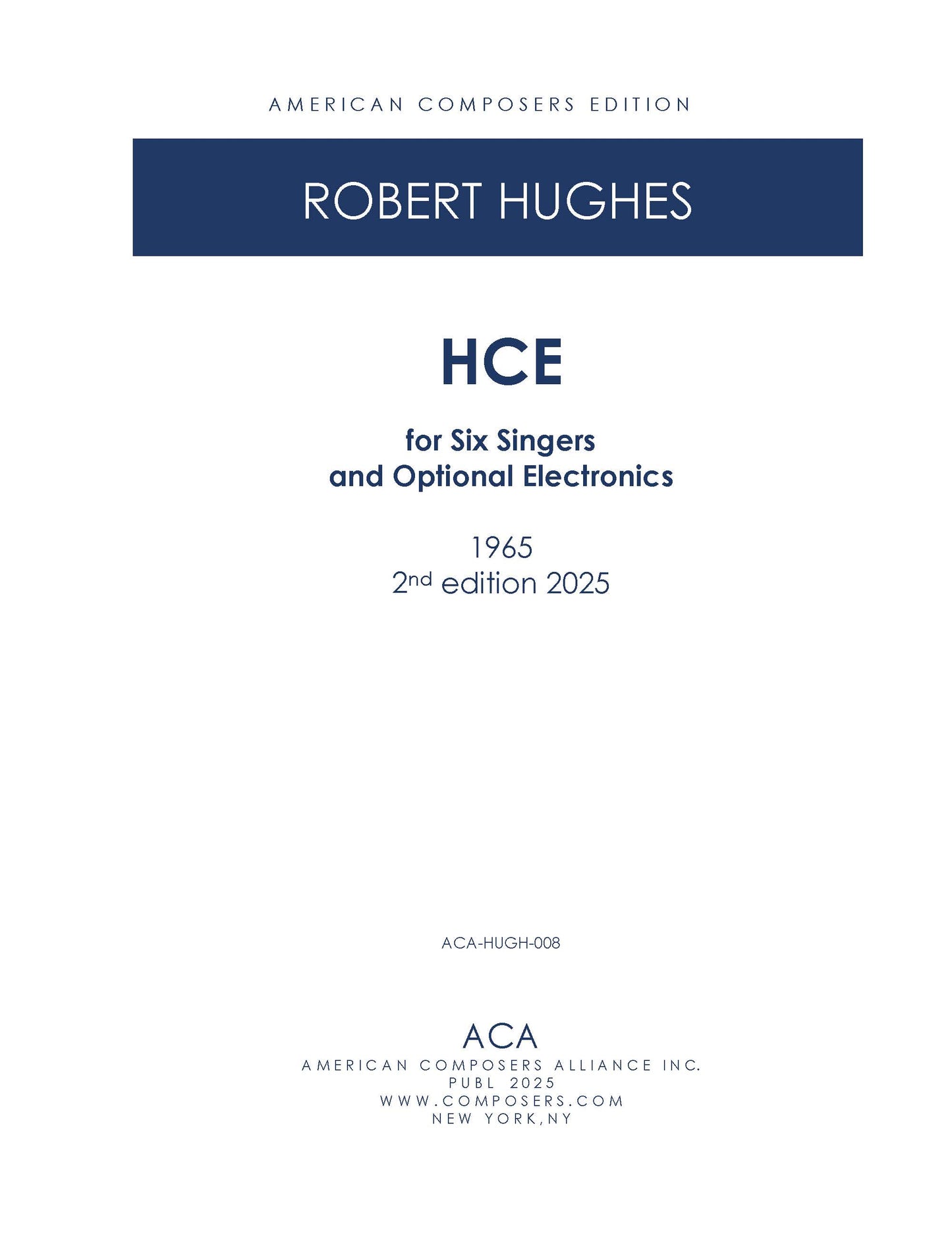 HCE for Six Singers and Optional Electronics