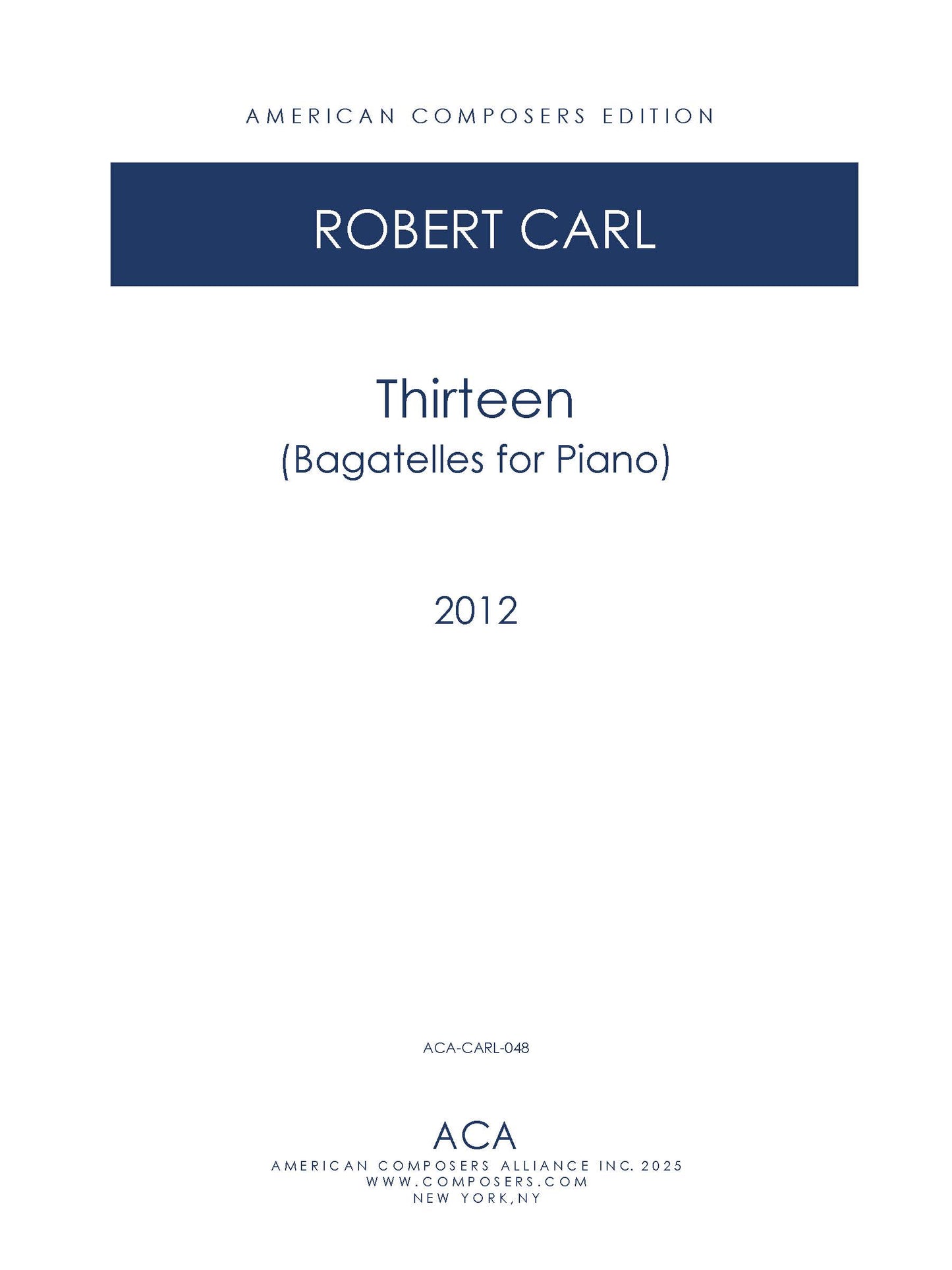 Thirteen Bagatelles For Piano (After Wallace Stevens)