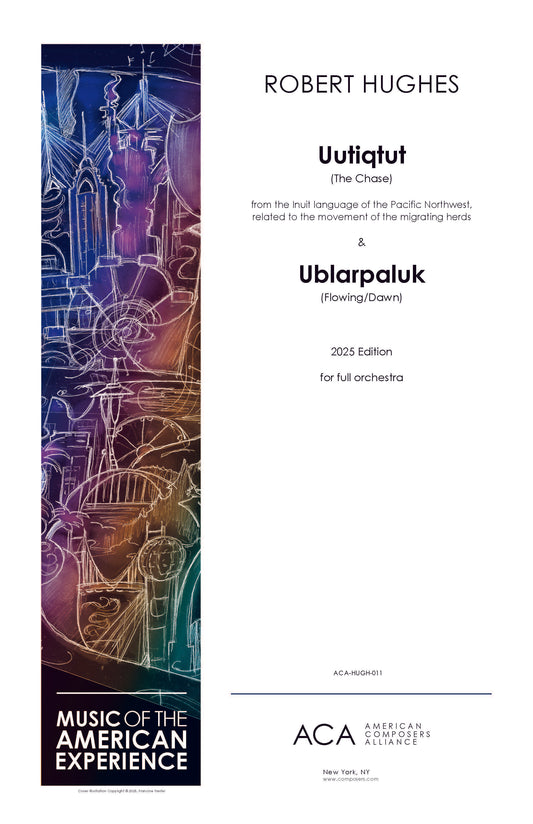 Uutiqtut, an Orchestral Suite