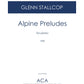 ALPINE PRELUDES