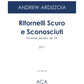 Ritornelli Scuro e Sconosciuti, Op. 34