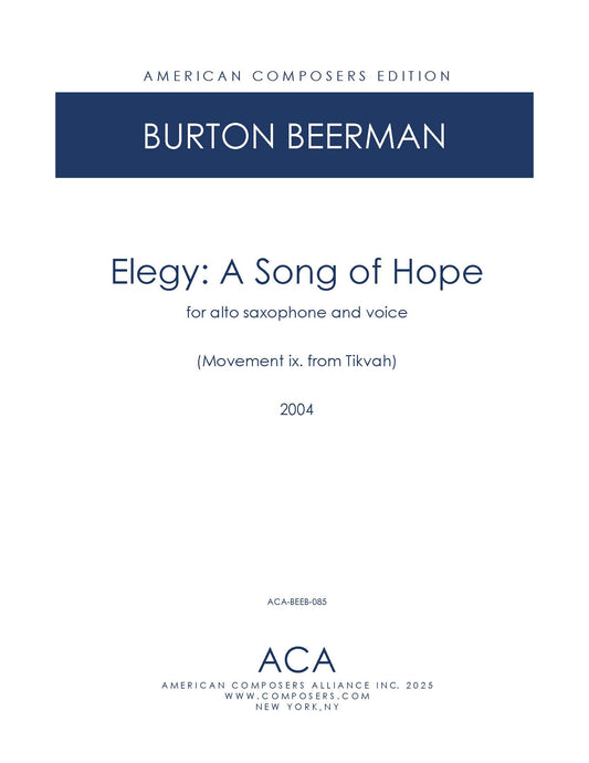 ELEGY: A Song of Hope, for Alto Saxophone and Voice