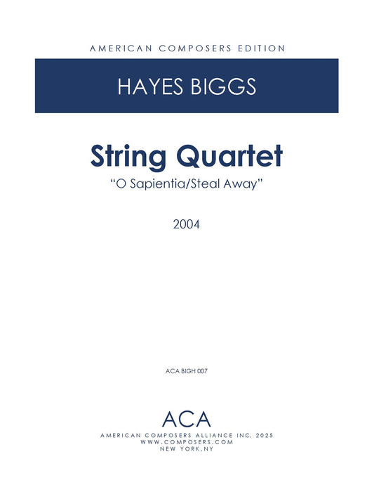 String Quartet: "O Sapientia/Steal Away"