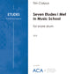 Seven Etudes I Met In Music School
