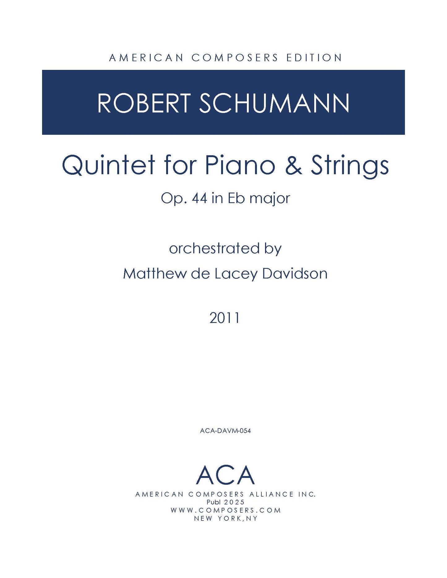 Robert Schumann -- Quintet For Piano And Strings - Davidson, Orch.