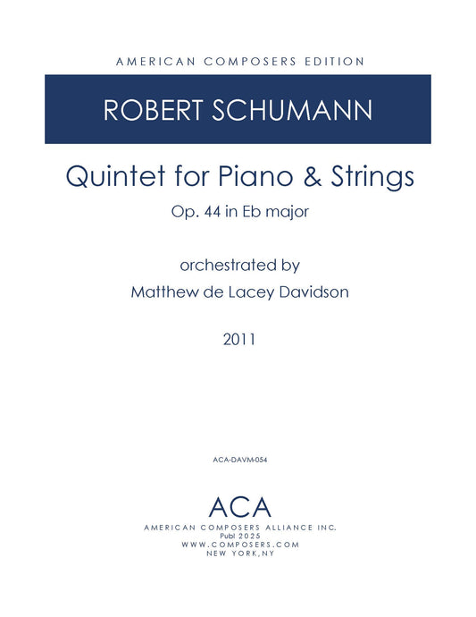 Robert Schumann -- Quintet For Piano And Strings - Davidson, Orch.