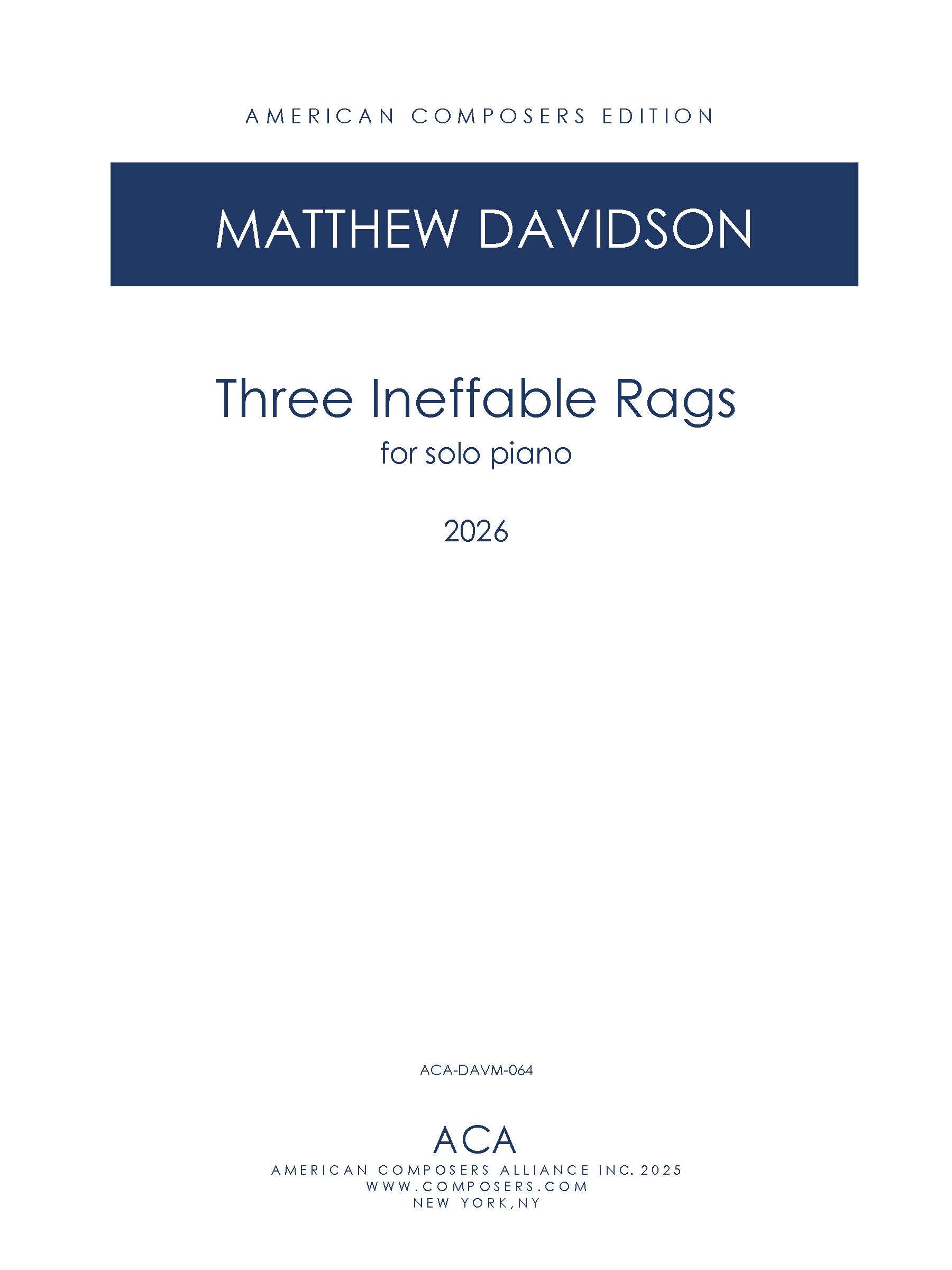 Three Ineffable Rags – American Composers Alliance