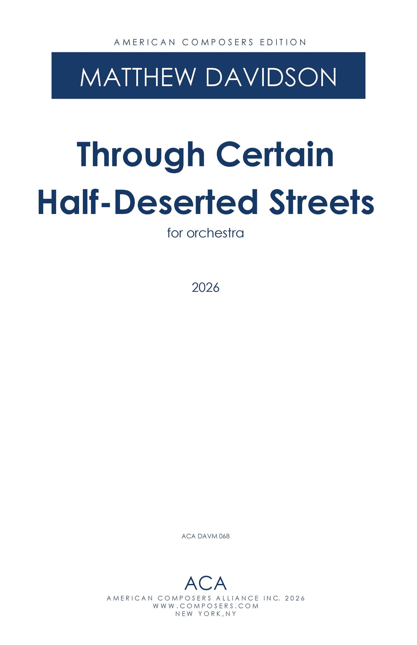 Through Certain Half-Deserted Streets - for Orchestra