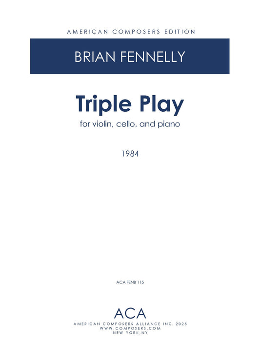 Triple Play (Trio No. 1 for Violin, Cello, and Piano)
