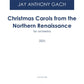 Christmas Carols from the Northern Renaissance