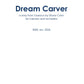 Dream Carver