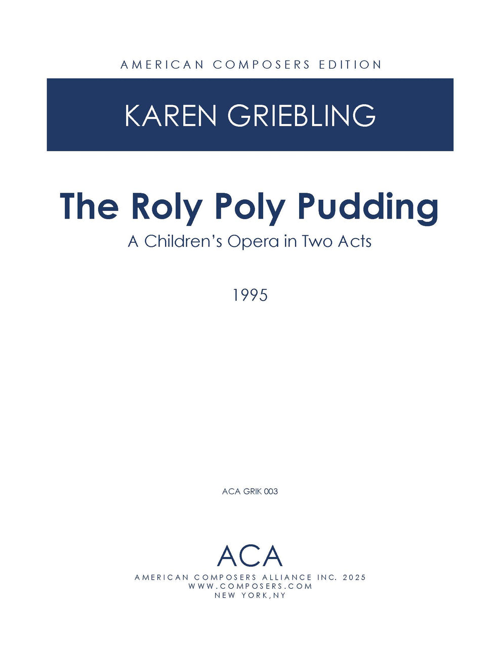 The Roly Poly Pudding – American Composers Alliance