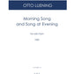 MORNING SONG AND SONG AT EVENING