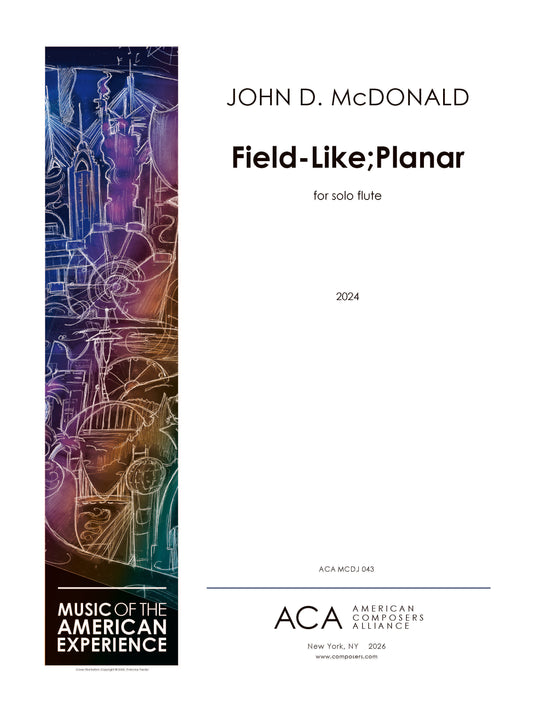 Field-Like: Planar