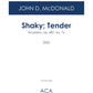Shaky; Tender