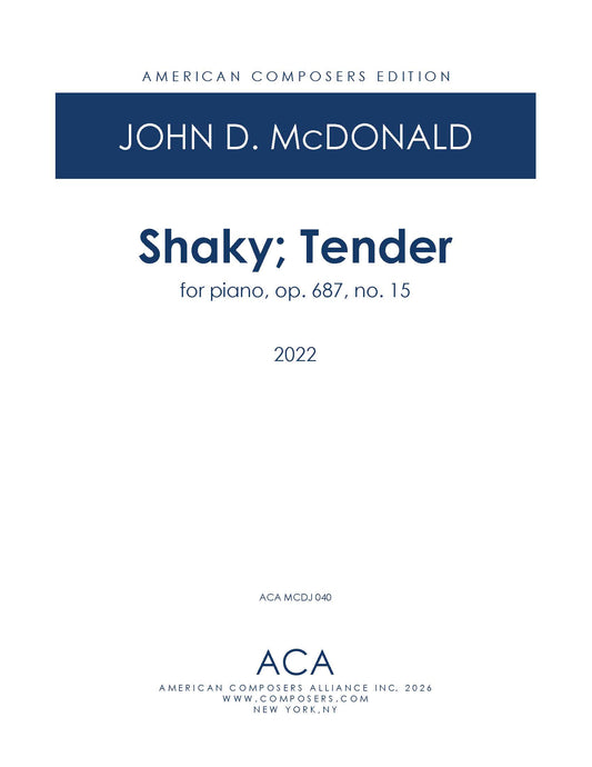 Shaky; Tender