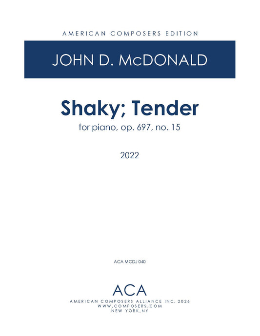 Shaky; Tender