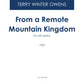From a Remote Mountain Kingdom