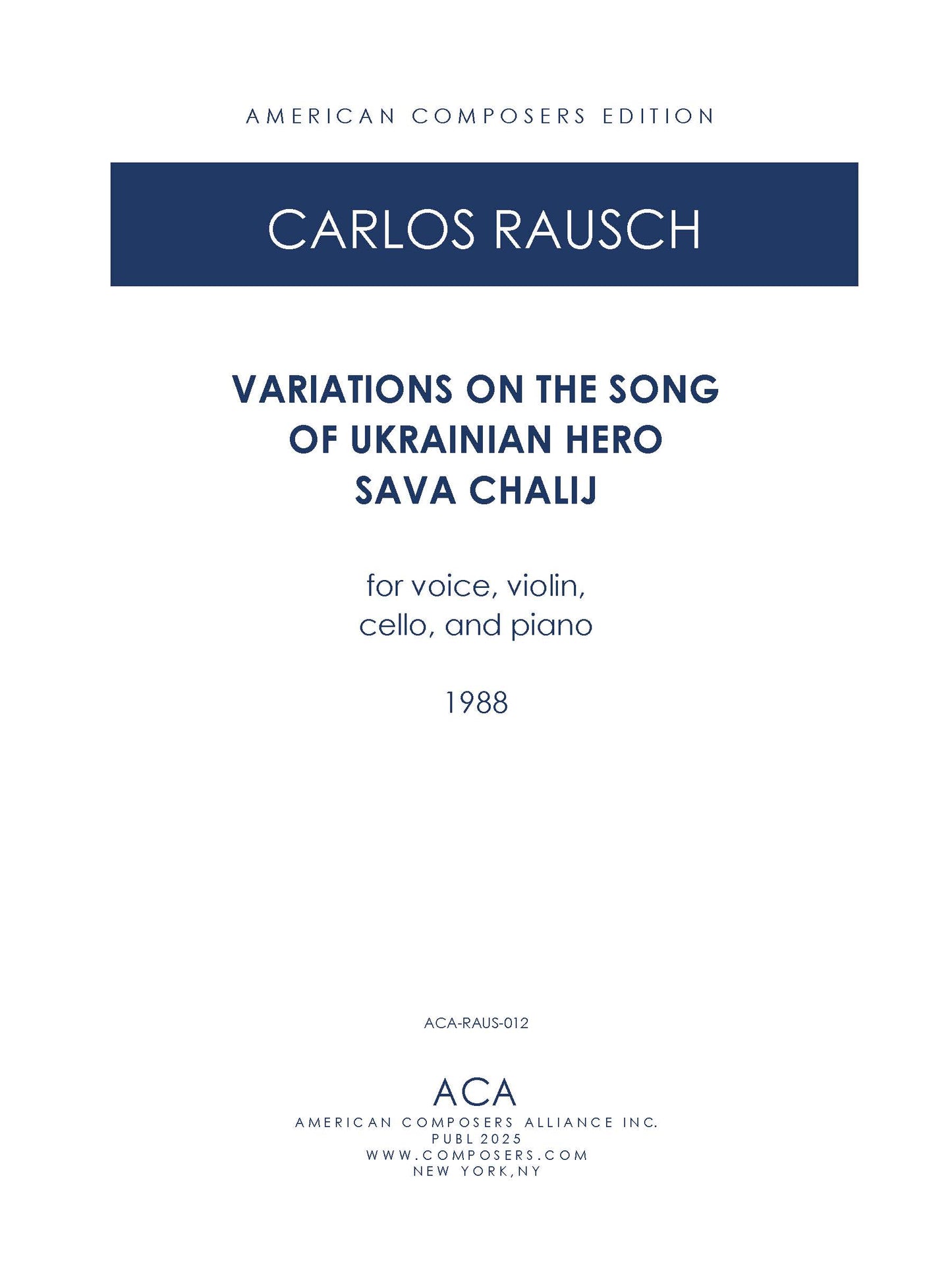 VARIATIONS ON THE FOLK SONG OF UKRAINIAN HERO SAVA CHALIJ