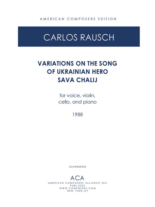 VARIATIONS ON THE FOLK SONG OF UKRAINIAN HERO SAVA CHALIJ