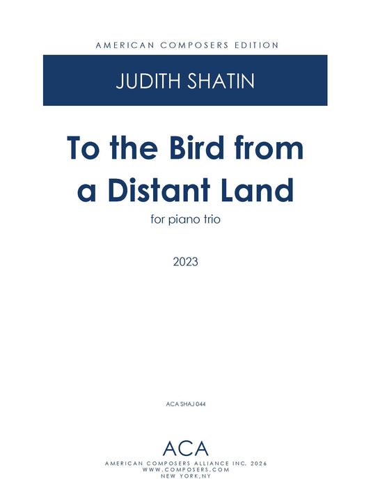 To the Bird From a Distant Land