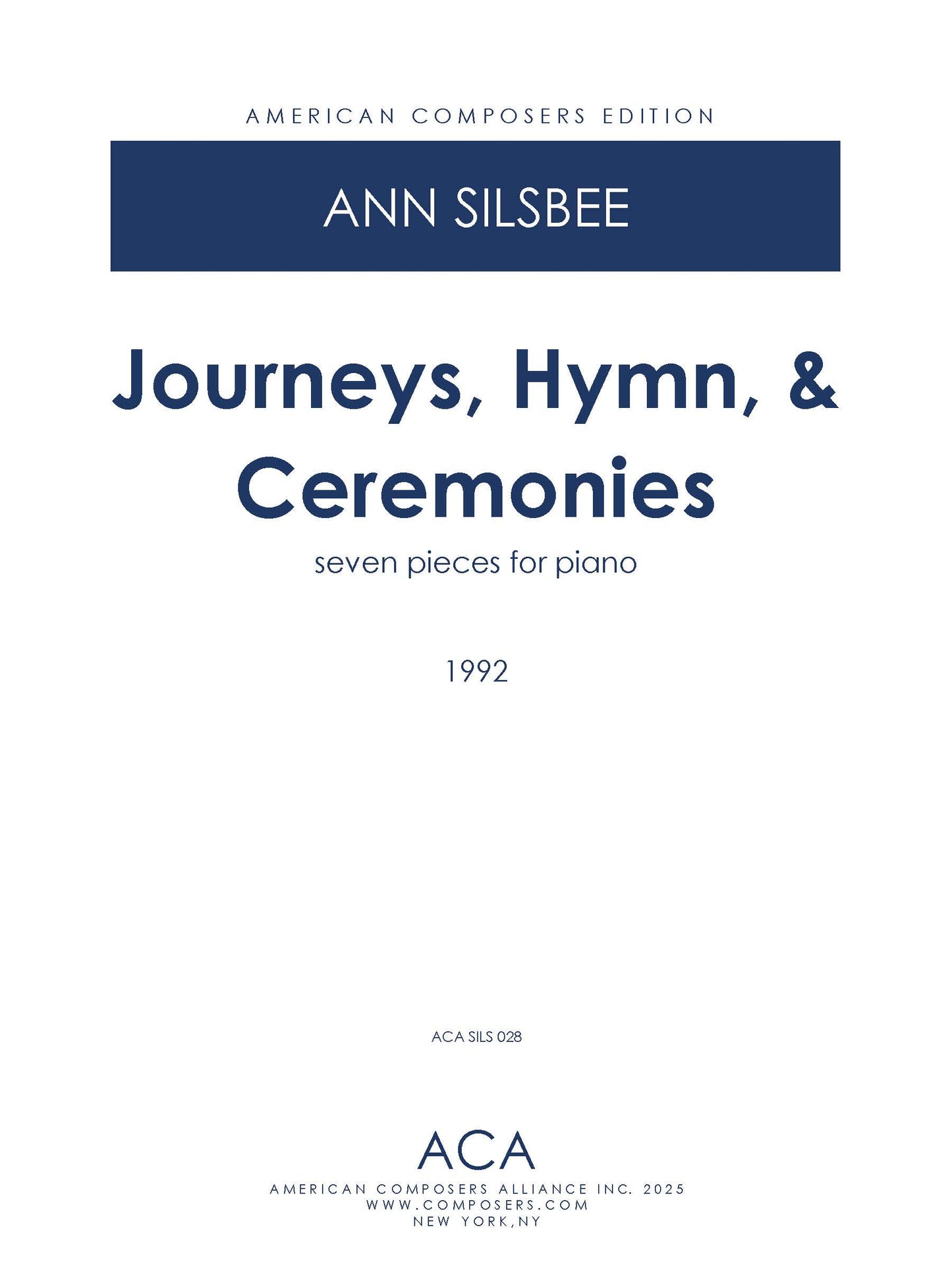 JOURNEYS, HYMN, & CEREMONIES