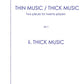 THIN MUSIC / THICK MUSIC Two Pieces for Twenty Players - ii. Thick Music
