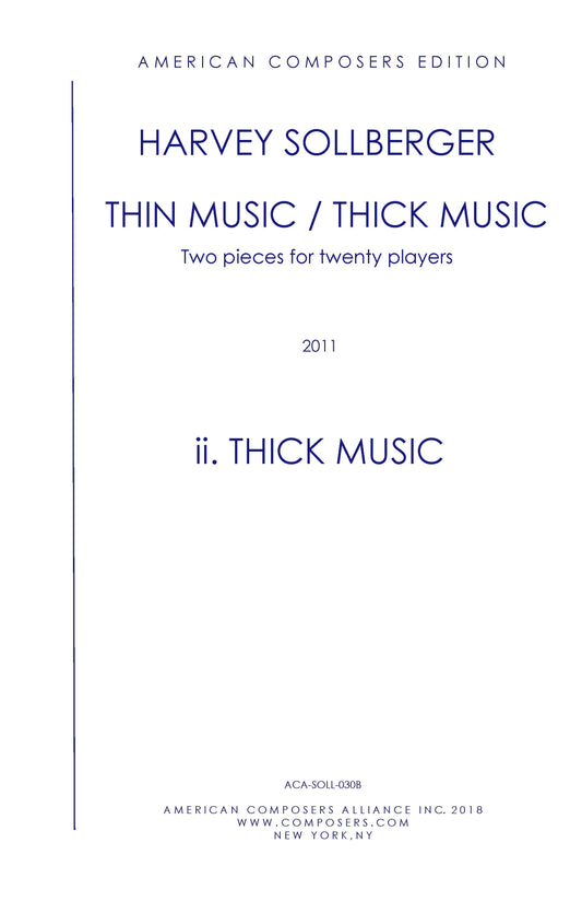 THIN MUSIC / THICK MUSIC Two Pieces for Twenty Players - ii. Thick Music
